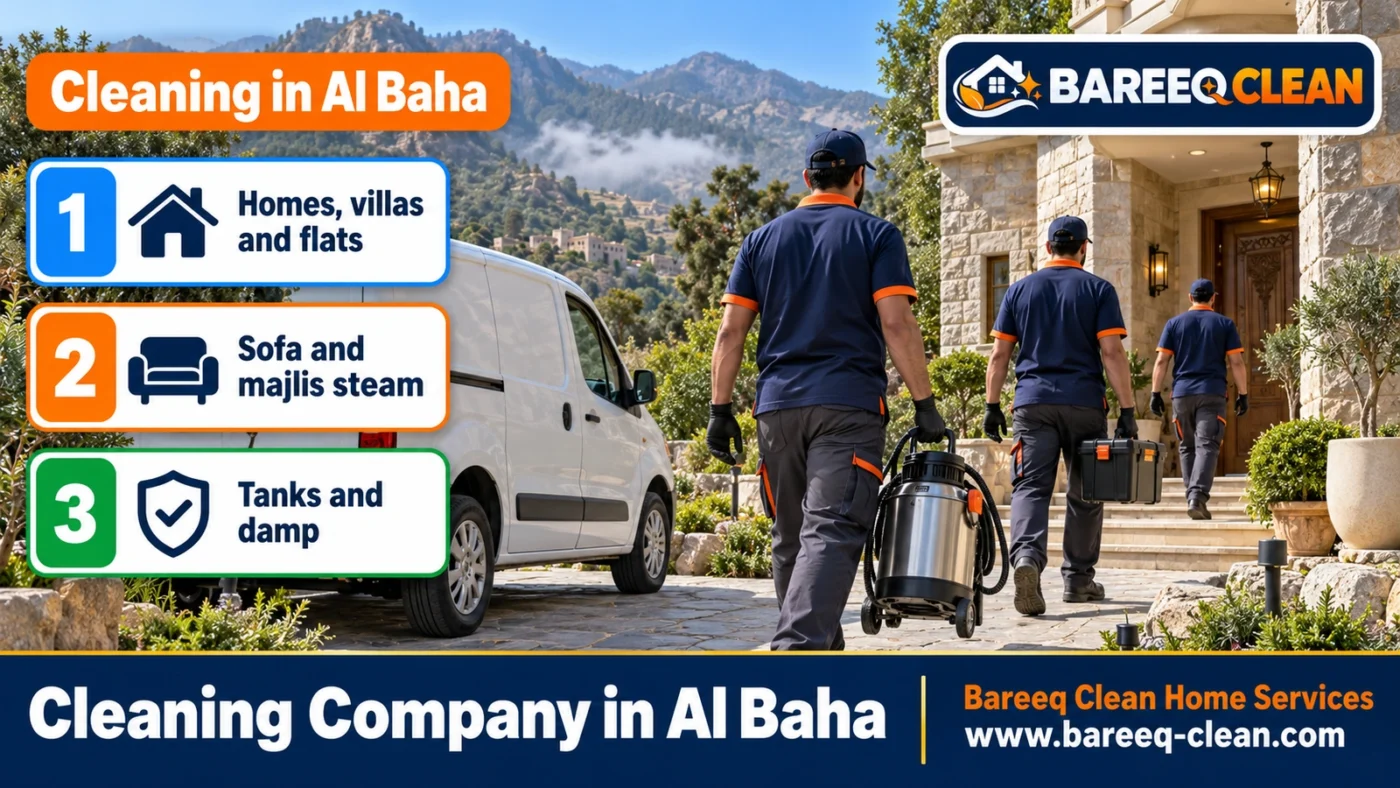 Cleaning Company in Al Baha | Homes, Villas, Sofas and Tanks