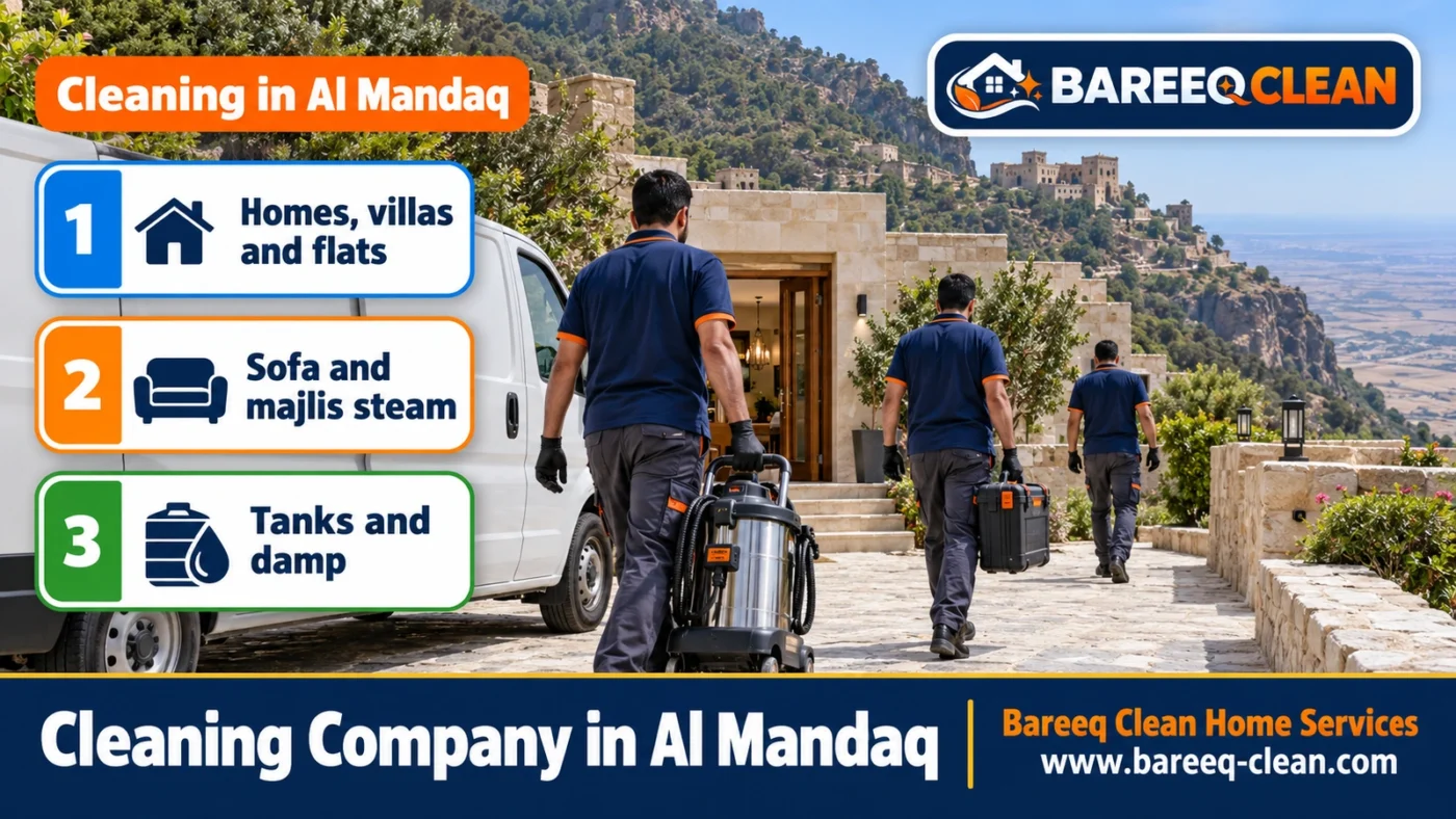 Cleaning Company in Al Mandaq | Homes, Villas, Sofas and Tanks