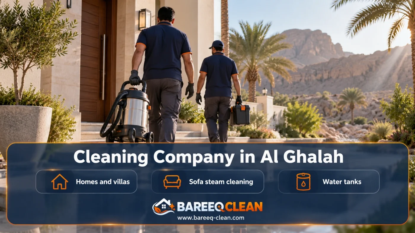 Cleaning Company in Al Ghalah | Homes, Sofas and Tanks
