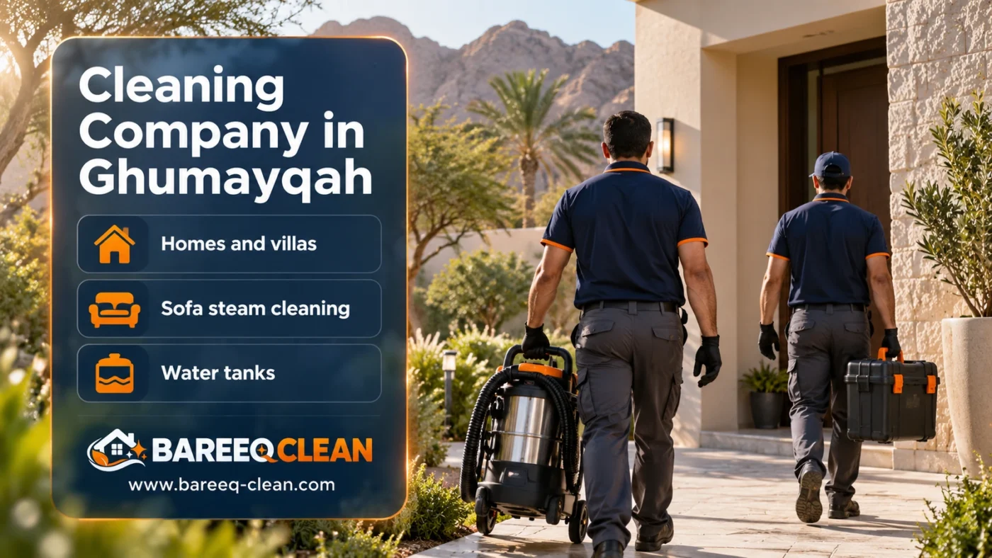 Cleaning Company in Ghumayqah | Homes, Sofas and Tanks