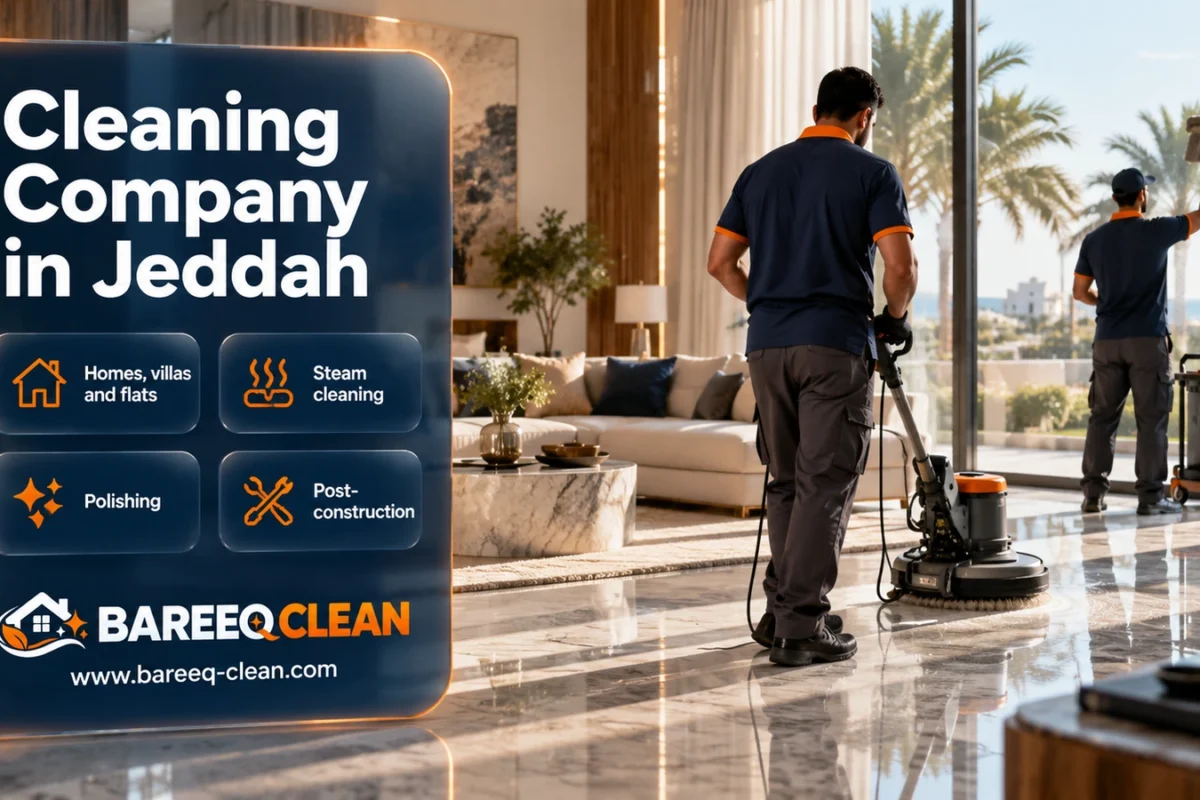 Cleaning Company in Jeddah | Home, Villa and Flat Cleaning