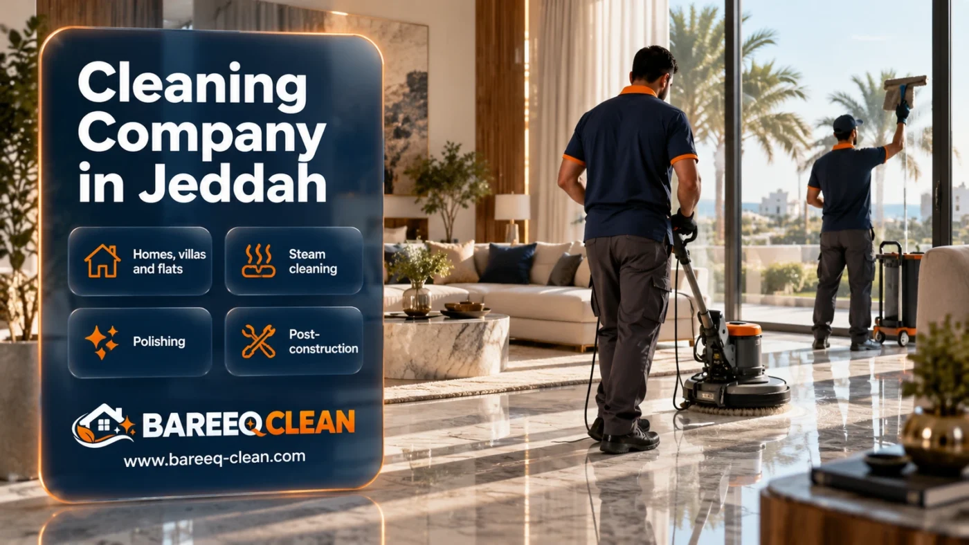 Cleaning Company in Jeddah | Home, Villa and Flat Cleaning