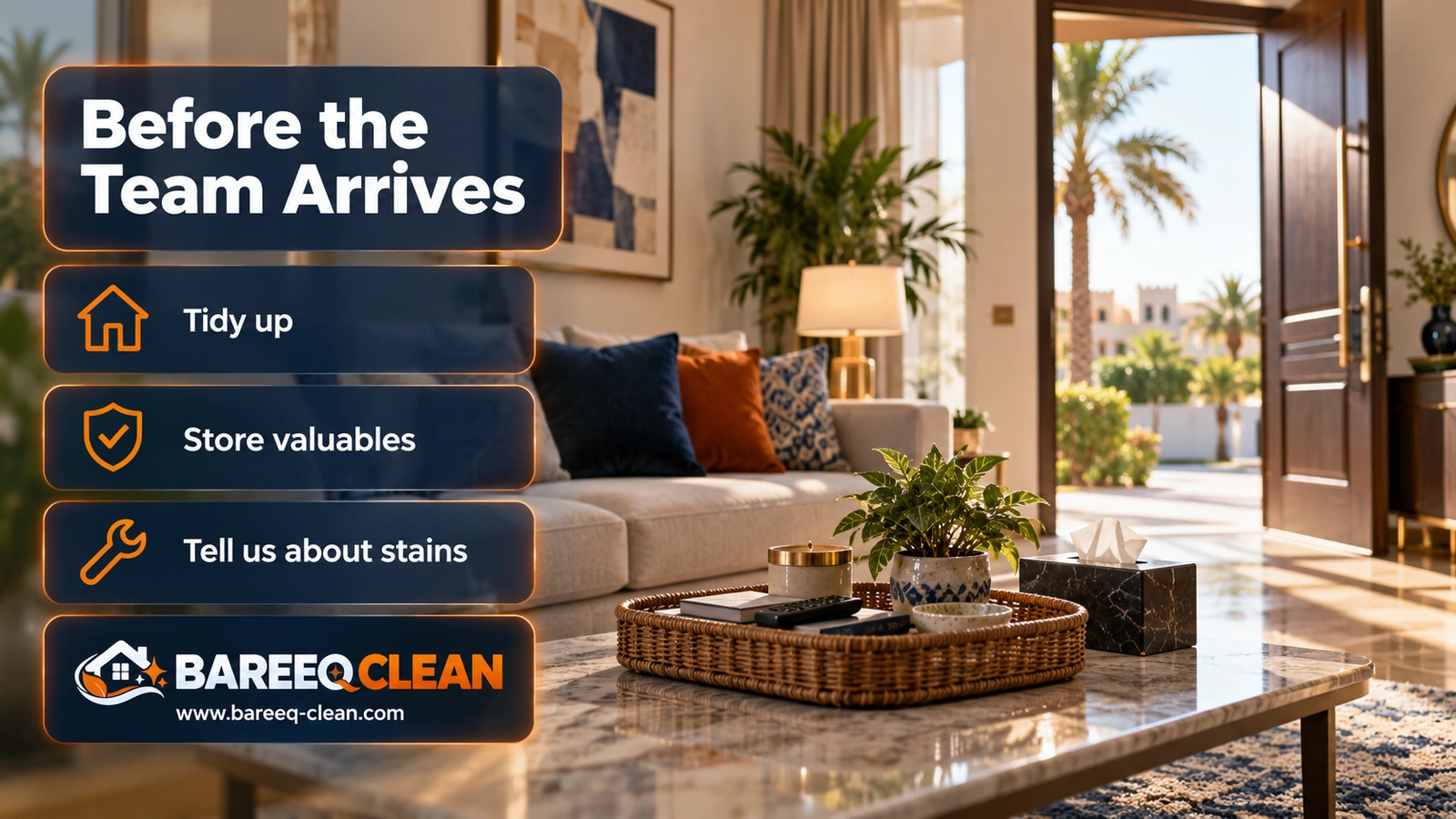 Before the Team Arrives | Bareeq Clean Home Services