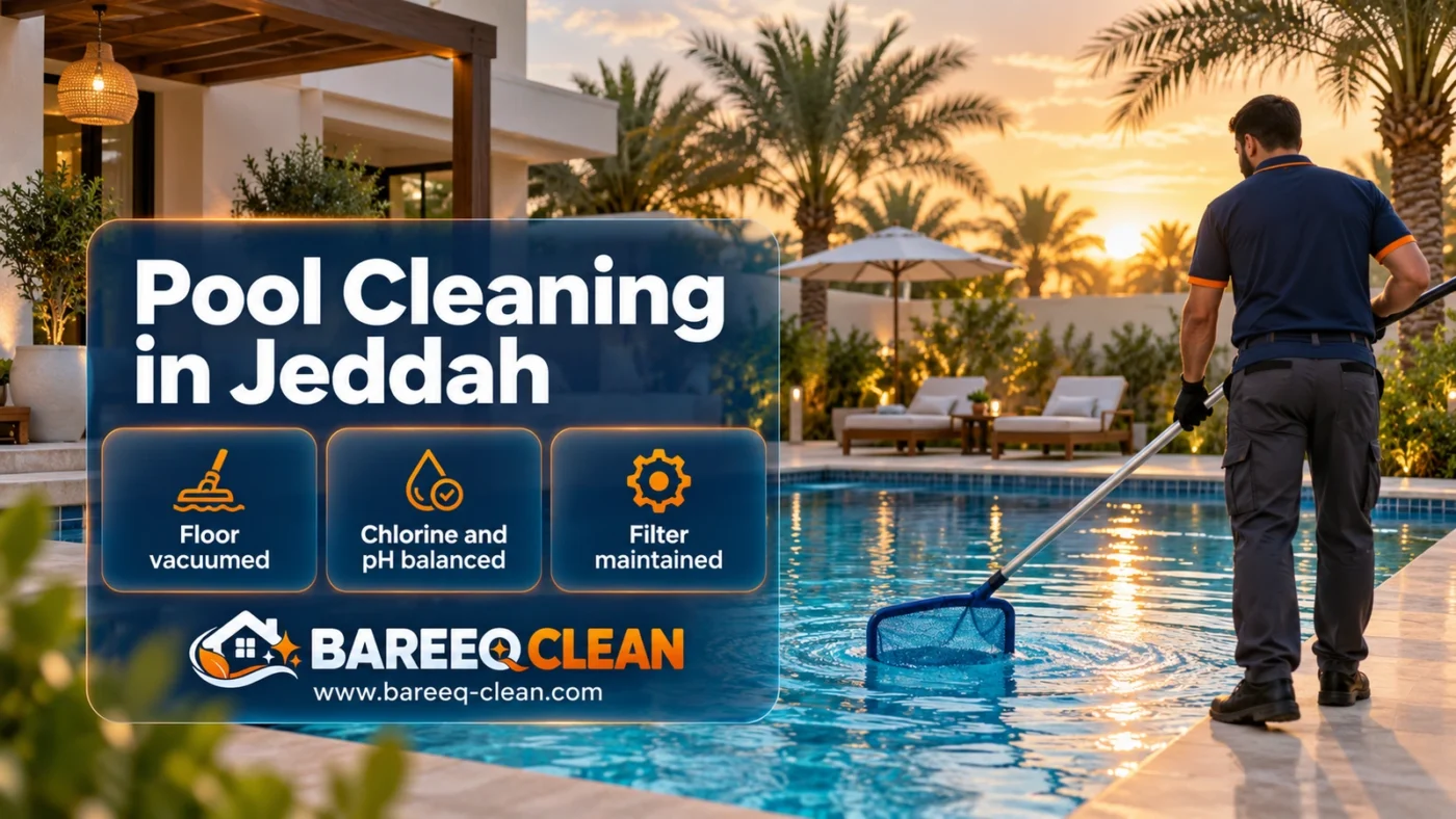 Pool Cleaning in Jeddah | Pool Cleaning and Maintenance